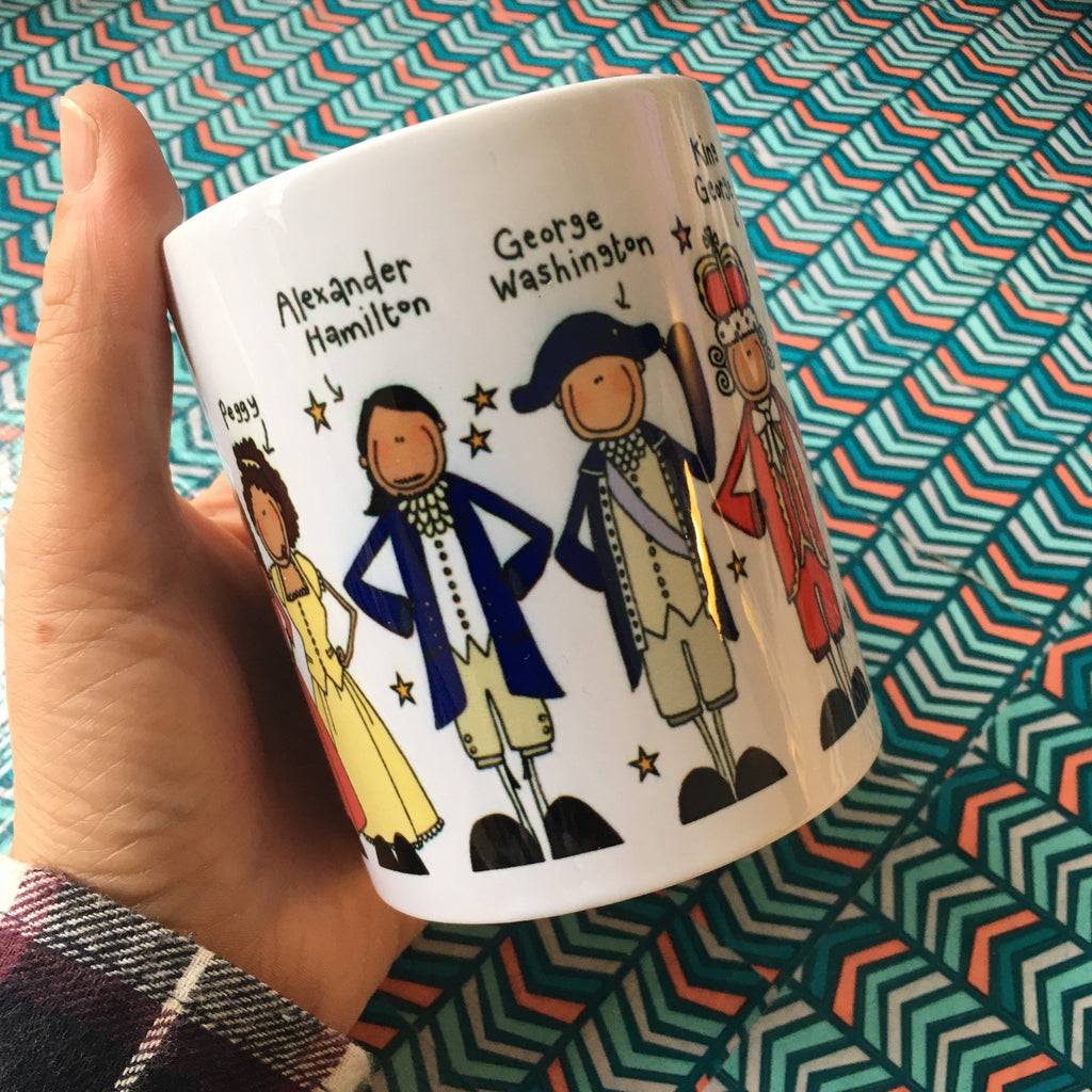 Blackshoe, Hamilton Mug, Hamilton, King George, Schuyler sisters, HamiFan, Hamilton Cup, Hamilton Quote, Hamilton Musical, Lafayette, burr LTN