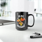 No Nut November Mug, Funny Fall Mug, No Nut November Cup, Funny Fall Decor, Funny Fall Gift, No Nut November Coffee Mug, Funny Fall Gag Gift LTN
