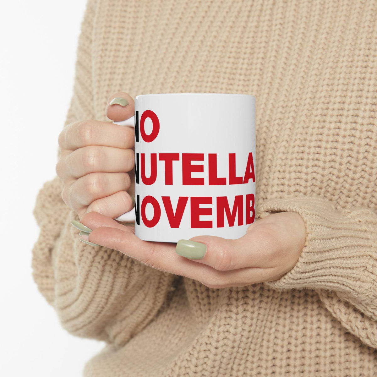 No Nutella November - Humour Mug, Funny Joke Pun, Nutella Lover, NNN, Chocolate Addict, Statement Cup, Gift Idea, 11oz, 15oz LTN