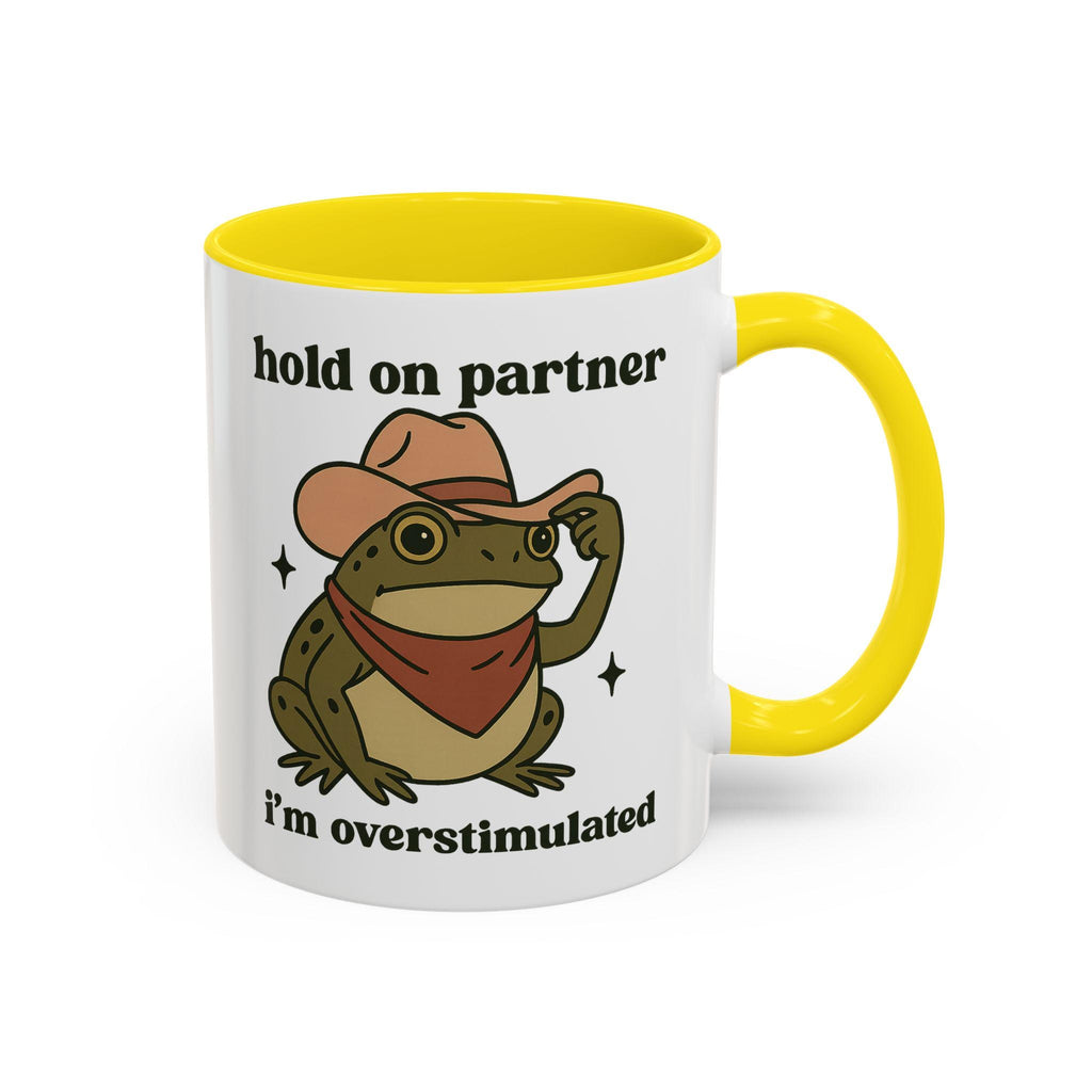 Funny Cowboy Frog Mug - "Hold On Partner, I'm Overstimulated" Western Toad Coffee Cup, Quirky Animal Humor Gift for Frog Lovers LTN
