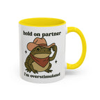 Funny Cowboy Frog Mug - "Hold On Partner, I'm Overstimulated" Western Toad Coffee Cup, Quirky Animal Humor Gift for Frog Lovers LTN