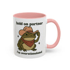 Funny Cowboy Frog Mug - "Hold On Partner, I'm Overstimulated" Western Toad Coffee Cup, Quirky Animal Humor Gift for Frog Lovers LTN